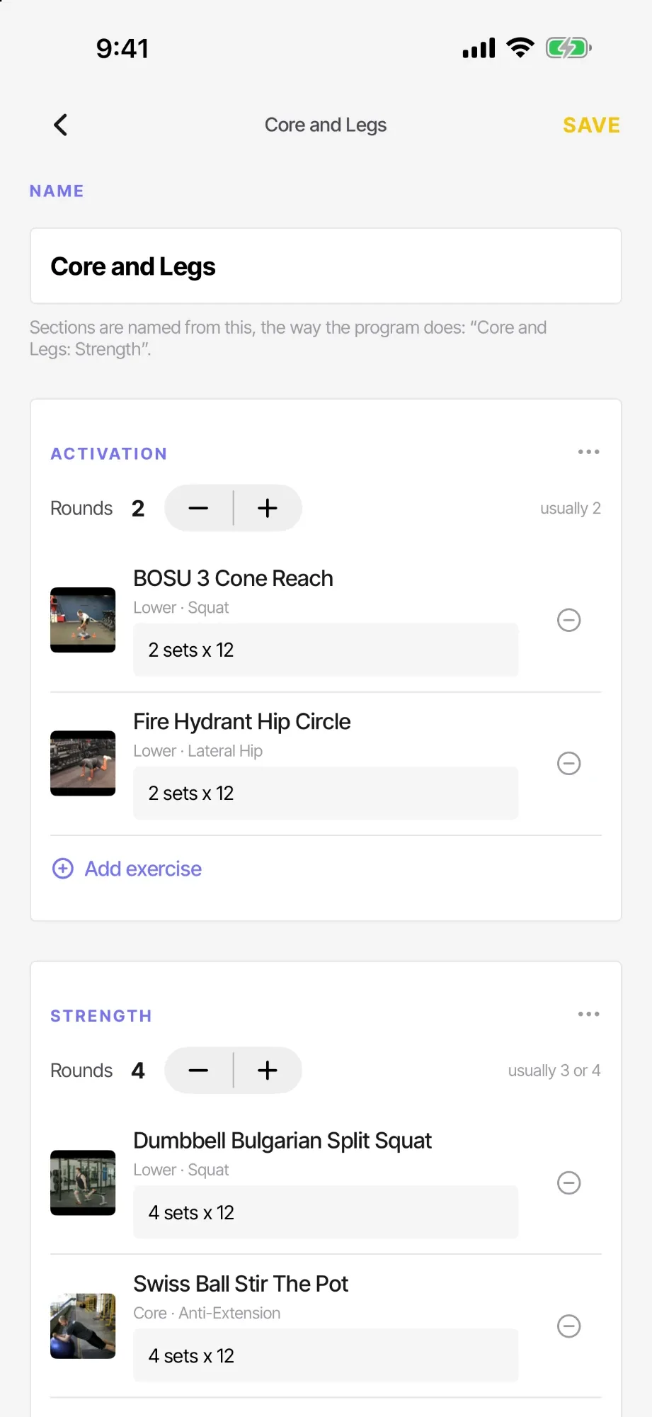 The program builder for a program named Core and Legs: Activation holds BOSU 3 Cone Reach and Fire Hydrant Hip Circle, Strength holds Dumbbell Bulgarian Split Squat and Swiss Ball Stir The Pot, each with its rounds, the usual count and an editable prescription.